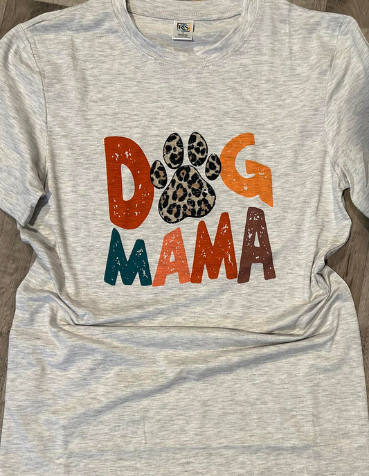 DOG Mama T-shirt