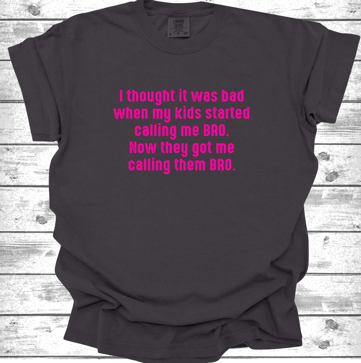 I thought it was bad T-Shirt