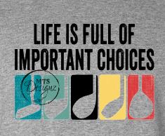 Golf Life is full of choices T-Shirt