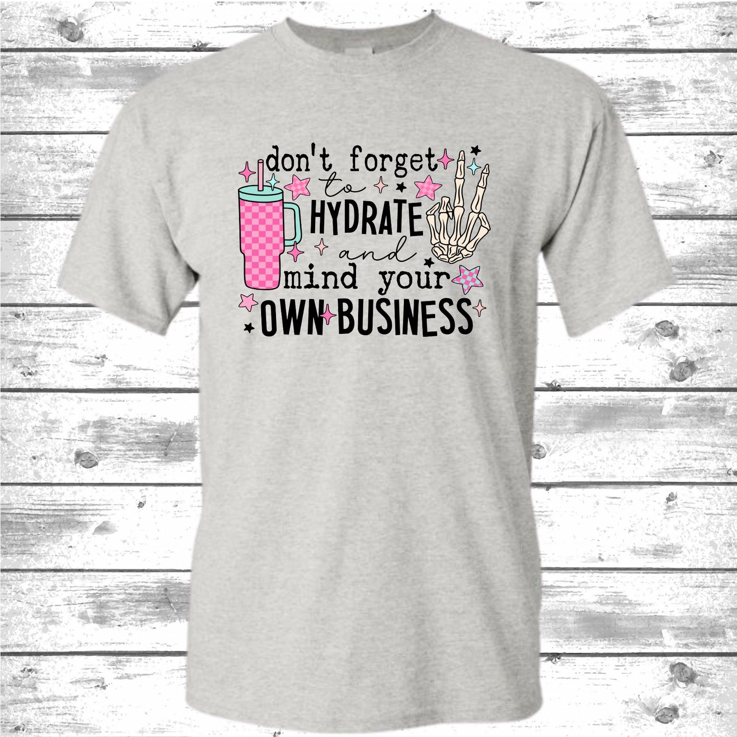 Don't forget to hydrate T-Shirt Vintage