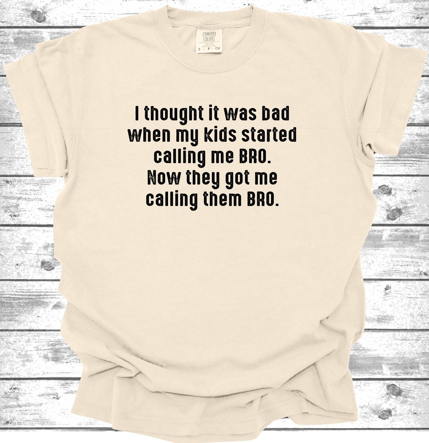 I thought it was bad T-Shirt